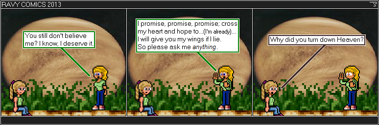 Because all they have to eat up there is manna. How would little Nancy know that?